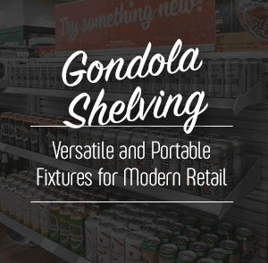 Gondola Shelving: Versatile and Portable Fixtures for Modern Retail